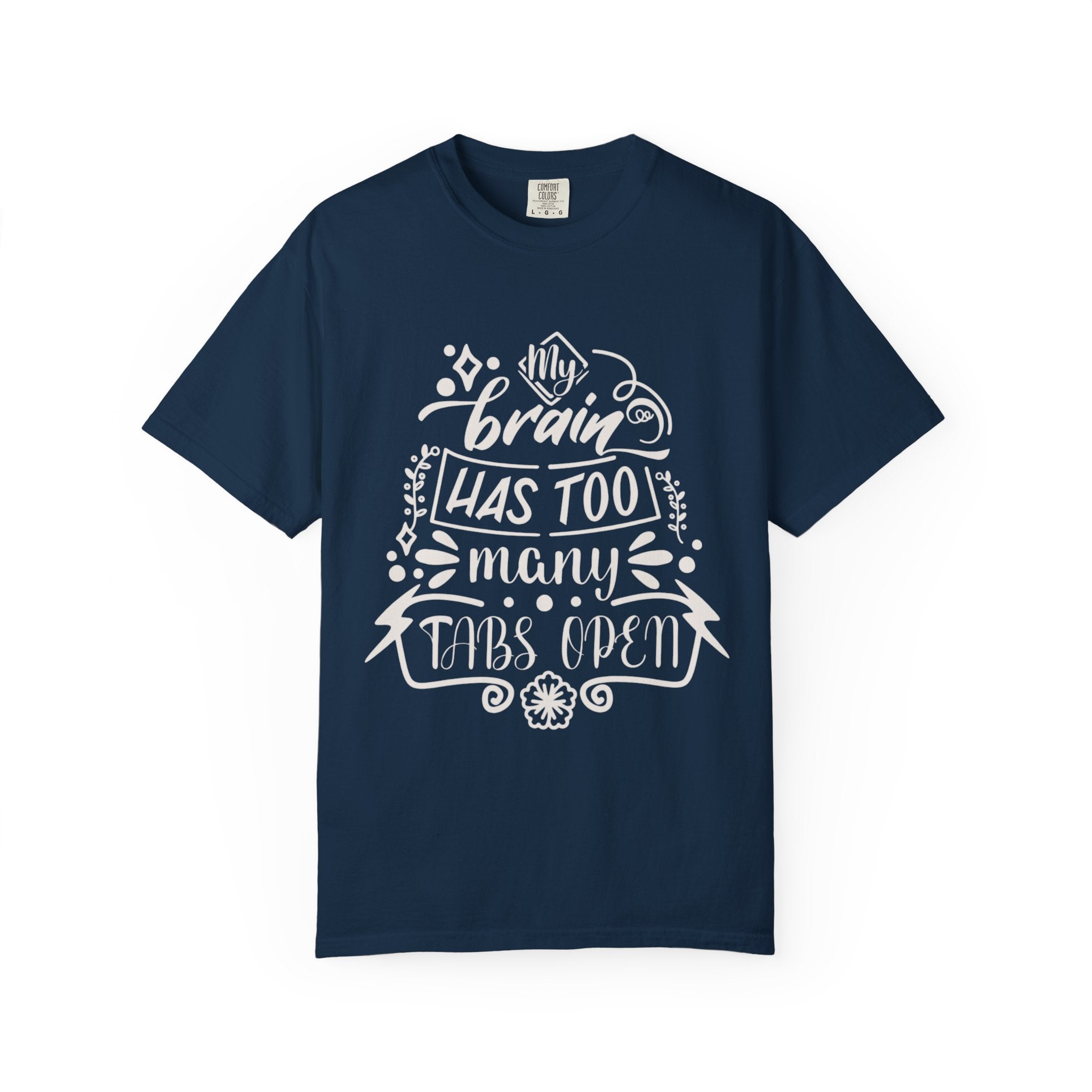 Funny Quote T-Shirt - Unisex Printify